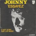 SP 45 RPM (7") Johnny Hallyday " Essayez "
