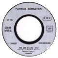 SP 45 RPM (7")  Patrick Sbastien  "  Bonhomme aprs l'amour ?  "