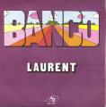 SP 45 RPM (7")  Laurent  "  Banco  "