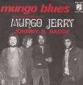 SP 45 RPM (7")  Mungo Jerry  "  Mungo blues  "