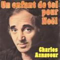 SP 45 RPM (7")  Charles Aznavour  "  Un enfant de toi pour nol  "
