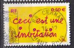 FRANCE 2004 - Ceci est une invitation  - Yvert 3636 - Oblitr
