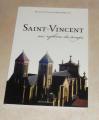Livre glise Saint Vincent au rythme du temps Marie-Antoinette Kuhn-Mutter