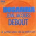 SP 45 RPM (7")  Jean-Jacques Debout  "  Hosanna  "