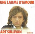 SP 45 RPM (7")  Art Sullivan  "  Une larme d'amour  "