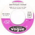 SP 45 RPM (7")  Jean-Franois Michael  "  Un an dj  "