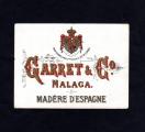 Ancienne tiquette : Malaga Garret & Co , Madre d'Espagne 