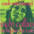 SP 45 RPM (7")  Judy Collins  "  Cook with honey  "