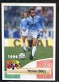 Carte PANINI Football 1994 N 258 Thomas DOLL Lazio fiche au dos
