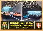 74 - CHAMONIX  COURMAYEUR - tunnel du Mont BLANC - sorties - Peugeot Panhard