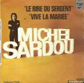 SP 45 RPM (7")  Michel Sardou  "  Le rire du sergent  "