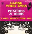 SP 45 RPM (7")  Peaches & Herb  "  Close your eyes  "