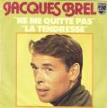 SP 45 RPM (7")  Jacques Brel  "  Ne me quitte pas  "  Promo