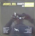 LP 33 RPM (12")  Jacques Brel  "  Chante en multiphonie stro  "