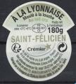 France Fromage tiquette Saint Flicien  la Lyonnaise moul  la louche