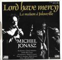 SP 45 RPM (7")  Michel Jonasz  "  Lord have mercy  "