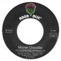 SP 45 RPM (7")  Michel Chevalier  "  Je suis libre d'aimer  "