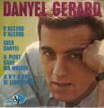 EP 45 RPM (7")  Danyel Grard  "  D'accord d'accord  "