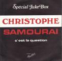 SP 45 RPM (7")  Christophe  "  Samoura  "  Juke-box Promo