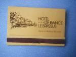 HOTEL DE FRANCE LE BRASSUS SUISSE  Pochette ALLUMETTES Publicit