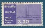 Brsil Poste arienne N83 Inauguration de Brasilia -Palais des Congrs oblitr