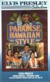 V-H-S  Elvis Presley  "  Paradise hawailian style  "
