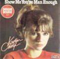 SP 45 RPM (7")  Karen Cheryl  "  Show me you're man enough  "