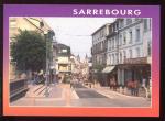 CPM neuve 57 SARREBOURG Grand-Rue
