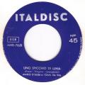 SP 45 RPM (7")  Mina  "  Due note  "  Italie