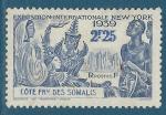 Cte des Somalis N170 Exposition internationale de New-York 1F25 neuf**