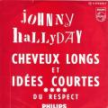 SP 45 RPM (7")  Johnny Hallyday  "  Cheveux longs et ides courtes  "  Juke-box