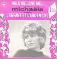 SP 45 RPM (7")  Michale  "  Hold me..love me..  "