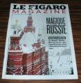 Le Figaro Magazine Revue supplment Magique Russie fvrier 2014