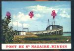 CPM  non crite  Le Pont de SAINT NAZAIRE MINDIN