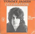 SP 45 RPM (7") Tommy James  "  Celebration  "