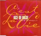 Ace of Base  "  C'est la vie  "