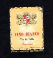 Ancienne tiquette de vin : Vino Bianco suprieur