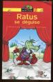 RATUS SE DEGUISE  ( livre ducatif )   partir de 6/7 ans