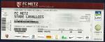 Ticket Billet Championnat Football Ligue 2 FC METZ Stade Lavallois 
