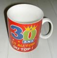 Mug Grande Capacit - Tasse - Caneca - Cup Cramique 30 ans et au top du top
