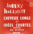 Johnny hallyday  "  Cheveux longs et ides courtes  "