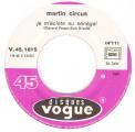 SP 45 RPM (7")  Martin Circus  "  Je m'clate au Sngal  "