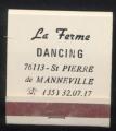Boite Pochette allumette La Ferme Dancing St Pierre de Mannevile 76 Boites Poche