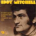 EP 45 RPM (7")  Eddy Mitchell  "  Je n'aime que toi  "