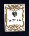 Ancienne tiquette d'alcool : Vodka , Wodka