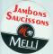 JAMBONS SAUCISSONS MELLI 18 CM  / autocollant / ALIMENTATION 