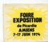 Autocollant  FOIRE EXPOSITION PICARDIE AMIENS 1974 ADHESIF PUBLICITAIRE