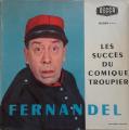 LP 25 CM (10")  Fernandel  "   Les succs du comique troupier   "