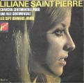 SP 45 RPM (7")  Liliane Saint-Pierre  "  Chanson sentimentale pour une fille..."