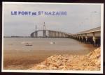 CPM  SAINT NAZAIRE  Le Pont